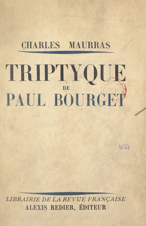 Couverture ebook de Triptyque de Paul Bourget, 1895-1900-1923, de Charles Maurras