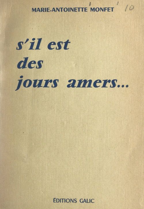 Couverture ebook de S'il est des jours amers..., de Marie-Antoinette Monfet