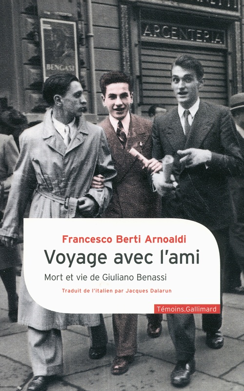 Couverture ebook de Voyage avec l'ami. Mort et vie de Giuliano Benassi, de Francesco Berti arnoaldi