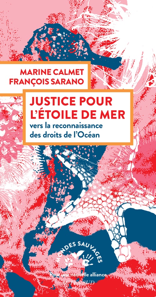 Couverture ebook de Justice pour l'étoile de mer, de Marine Calmet, François Sarano