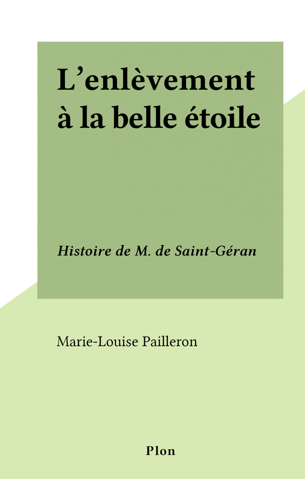 ebook cover of L'enlèvement à la belle étoile, by Marie-Louise Pailleron