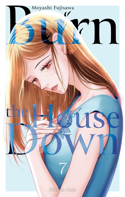 Couverture ebook de Burn the House Down - Tome 7 (VF), de Moyashi Fujisawa