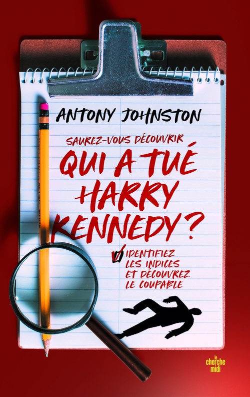 Couverture ebook de Qui a tué Harry Kennedy ?, de Antony Johnston