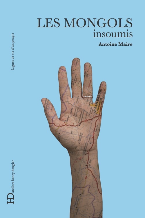 Couverture ebook de Les Mongols, insoumis, de Antoine Maire