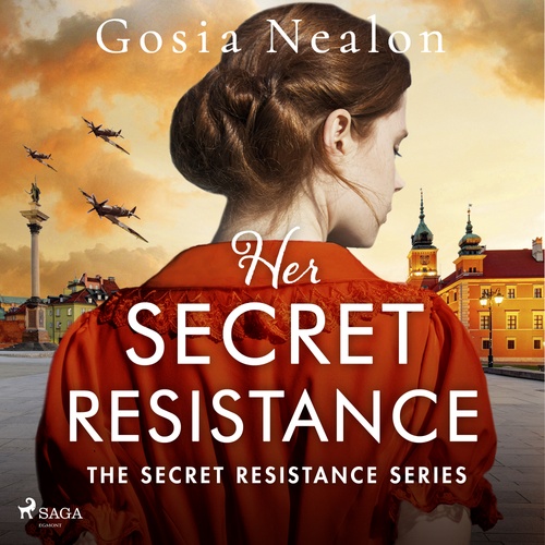Couverture audiobook de Her Secret Resistance: An utterly heartbreaking and gripping World War 2 historical novel, de Gosia Nealon