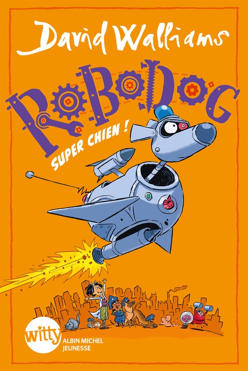 Couverture ebook de Robodog, super chien !, de David Walliams