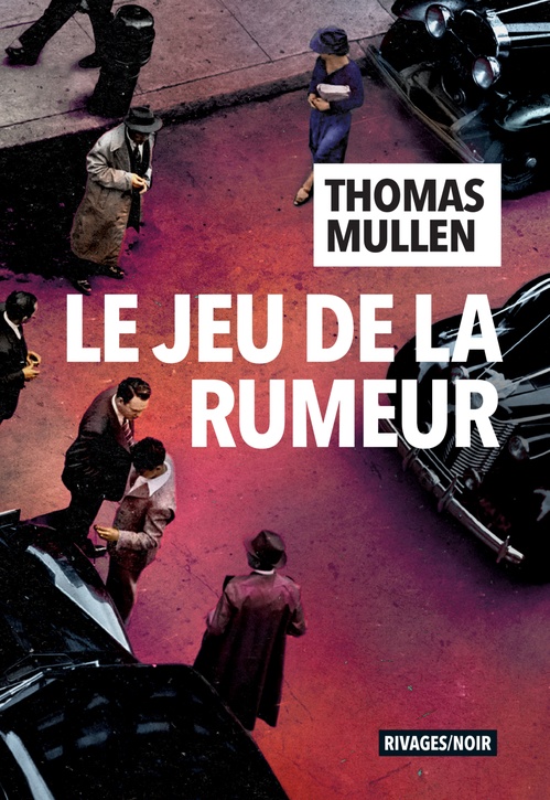 ebook cover of Le jeu de la rumeur, by Thomas Mullen