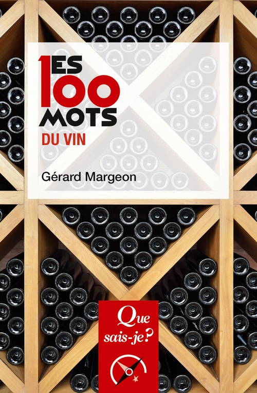 Couverture ebook de Les 100 mots du vin, de Gérard Margeon