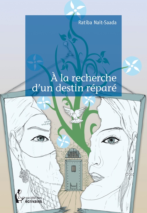 Couverture ebook de À la recherche d'un destin réparé, de Ratiba Nait-saada