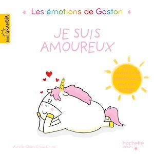 ebook cover of Les émotions de Gaston - Je suis amoureux, by Aurélie Chien Chow Chine