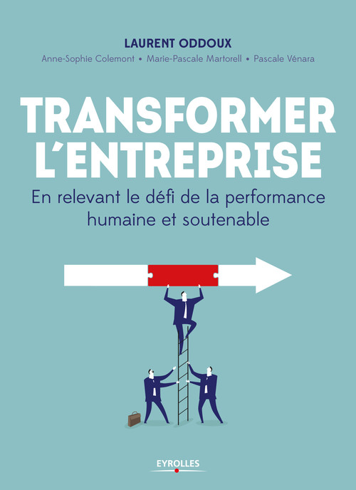 ebook cover of Transformer l'entreprise, by Collectif, Laurent Oddoux