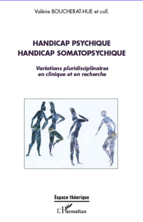 ebook cover of Handicap psychique handicap somatopsychique, by Valerie Boucherat-Hue