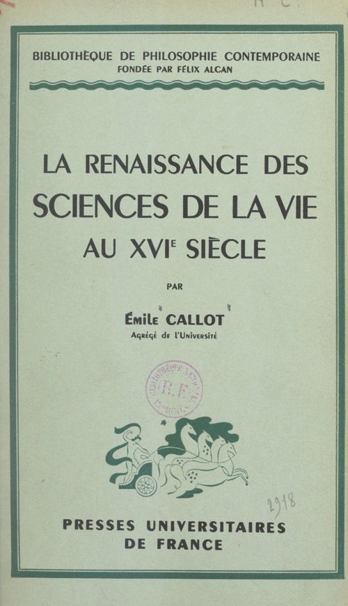 ebook cover of La renaissance des sciences de la vie au XVIe siècle, by Emile Callot