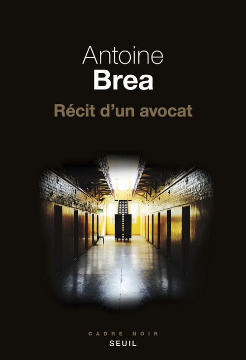 Couverture ebook de Récit d'un avocat, de Antoine Brea