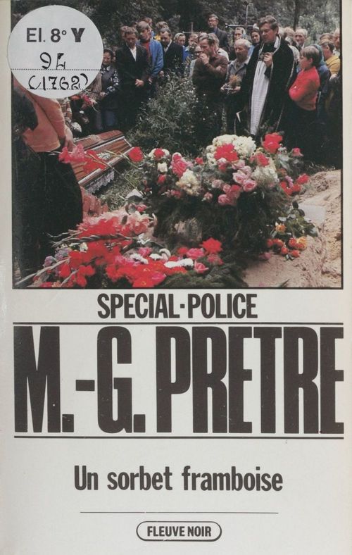 Couverture ebook de Spécial-police : Un sorbet framboise, de Marcel-Georges Pretre