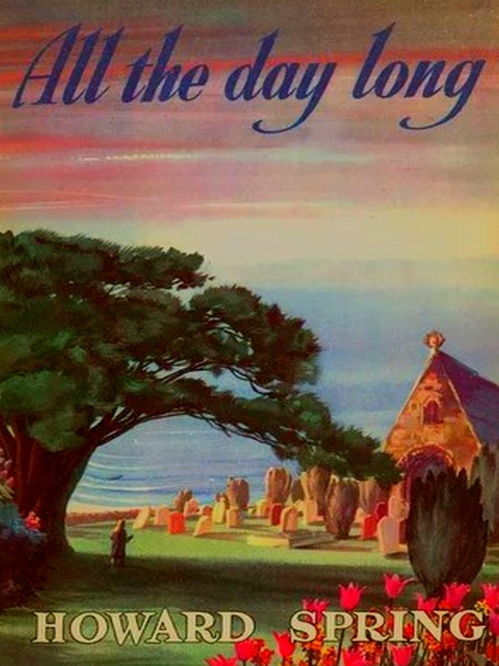 Couverture ebook de All the Day Long, de Howard Spring