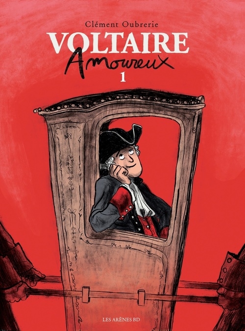 Couverture ebook de Voltaire amoureux - Tome 1, de Clément Oubrerie