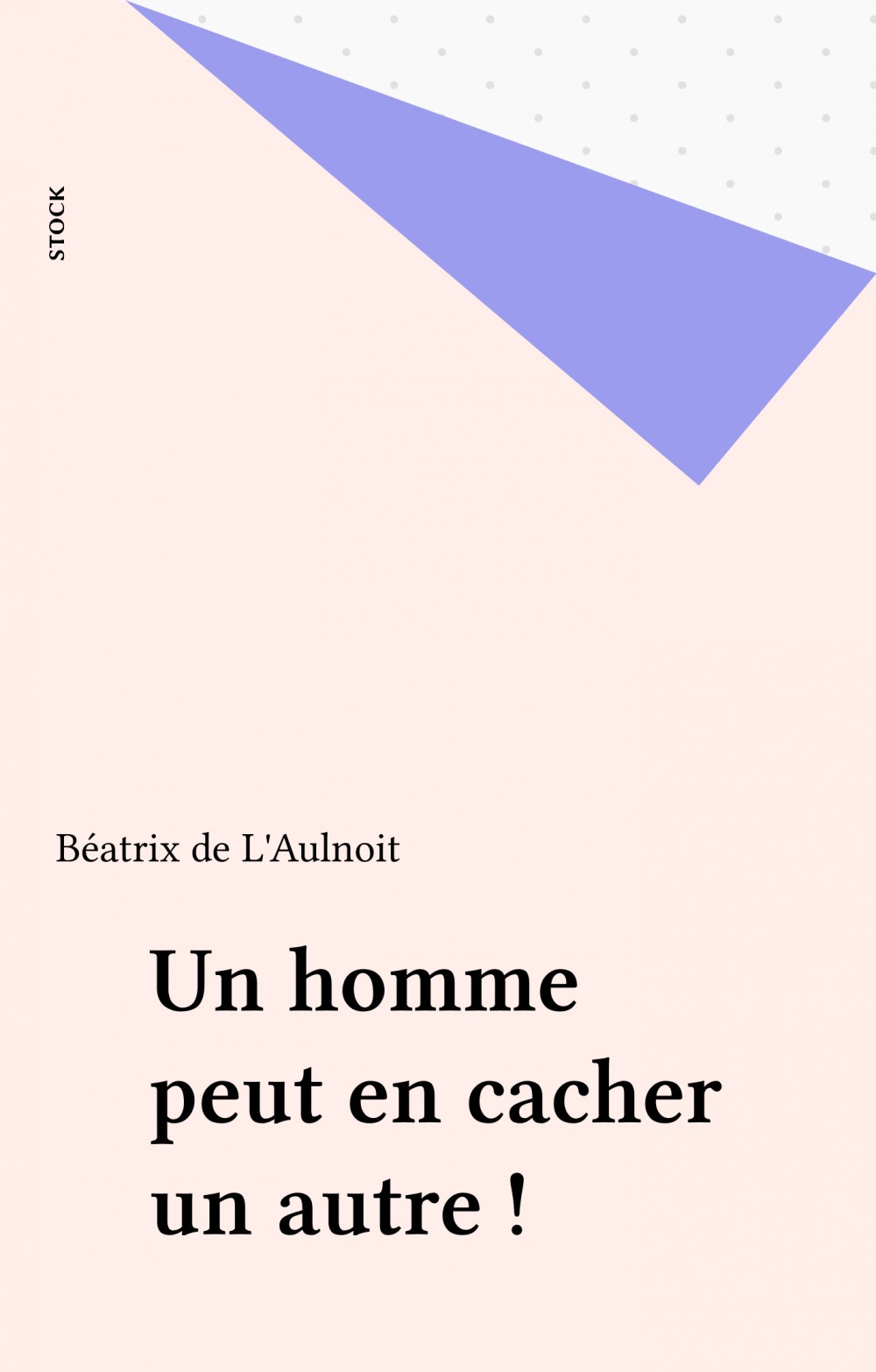 ebook cover of Un homme peut en cacher un autre !, by Beatrix De L'Aulnoit