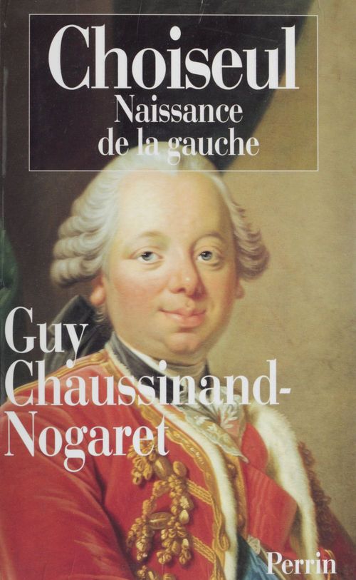 ebook cover of Choiseul, by Guy Chaussinand-nogaret