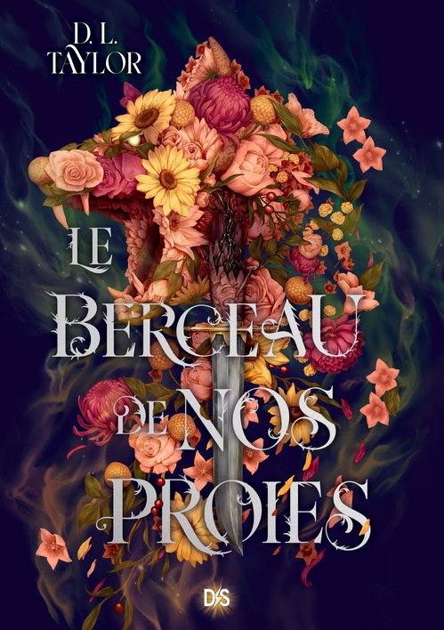 ebook cover of Le Tombeau de nos proies - Tome 02 Le Berceau de nos proies (e-book), by D. L. Taylor
