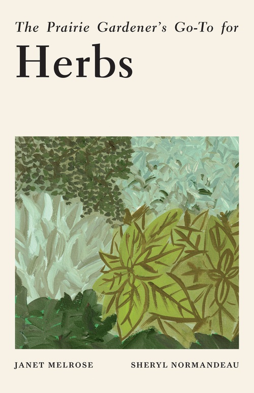 Couverture ebook de The Prairie Gardener´s Go-To for Herbs, de Janet Melrose, Sheryl Normandeau
