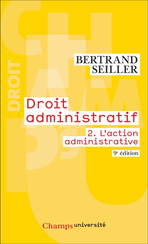 Couverture ebook de Droit administratif (Tome 2) - L'action administrative, de Bertrand Seiller