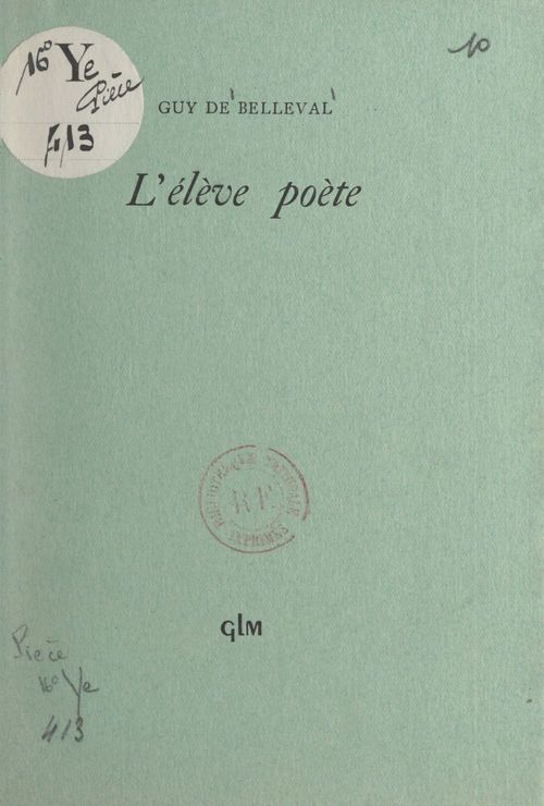 Couverture ebook de L'élève poète, de Guy De Belleval