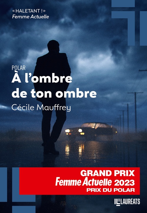 ebook cover of A l'Ombre de ton ombre - Prix du Polar Femme Actuelle 2023, by Cécile Mauffrey