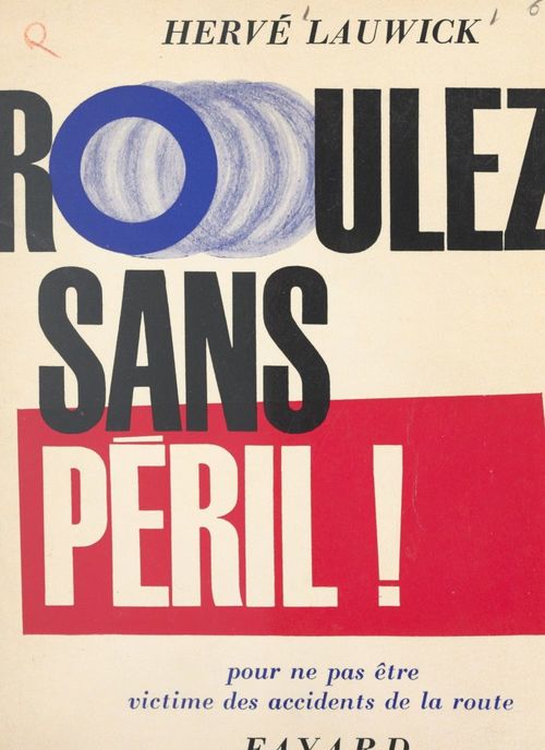 Couverture ebook de Roulez sans péril !, de Herve Lauwick