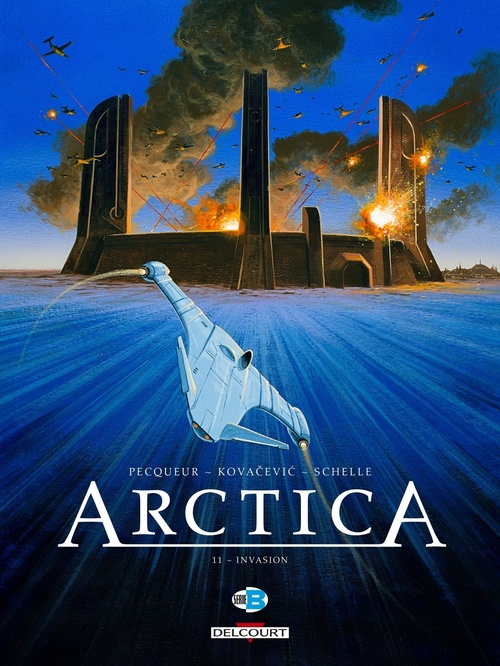 Couverture ebook de Arctica T11 - Invasion, de Daniel Pecqueur