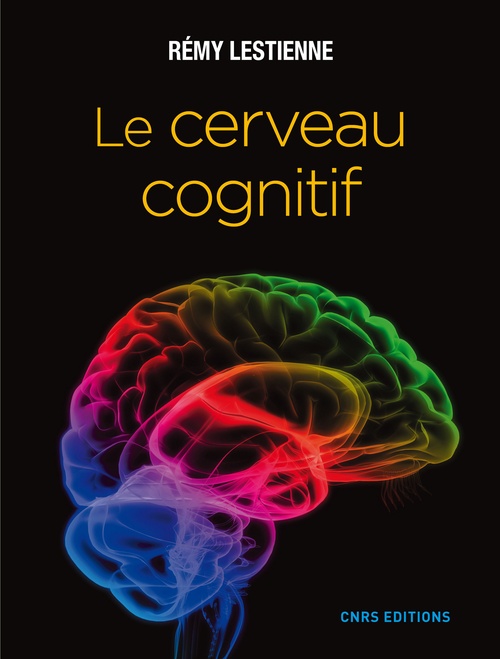 ebook cover of Le Cerveau cognitif, by Remy Lestienne