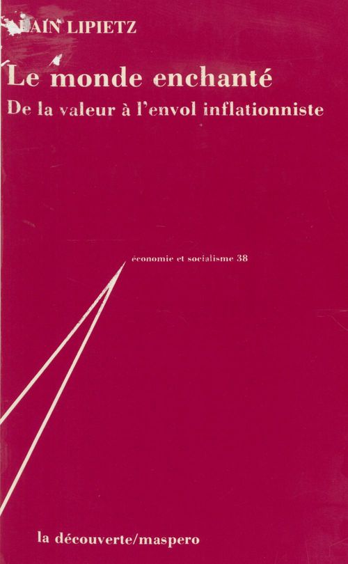 ebook cover of Le Monde enchanté, by Alain Lipietz