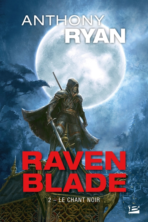 ebook cover of Raven Blade, T2 : Le Chant noir, by Anthony Ryan