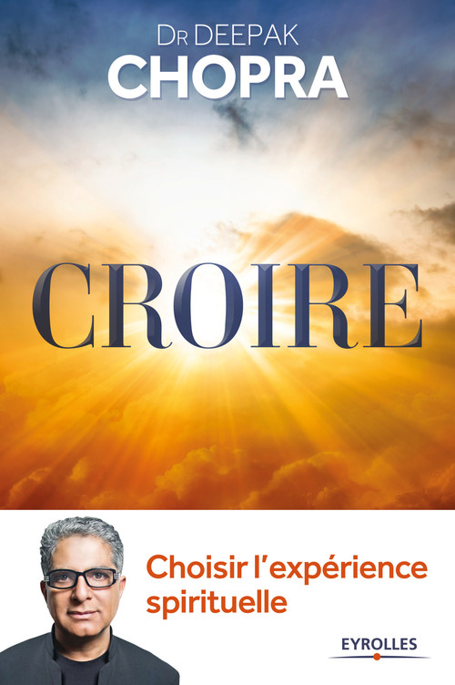 Couverture ebook de Croire, de Deepak Chopra