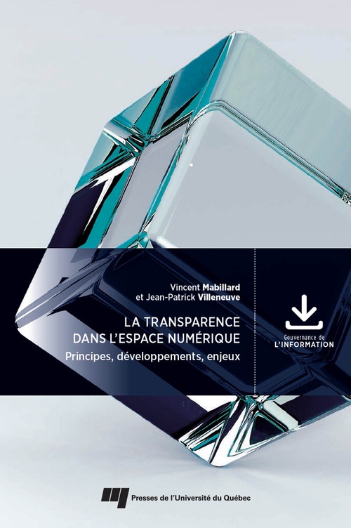 Couverture ebook de La transparence dans l´espace numérique, de Vincent Mabillard, Jean-patrick Villeneuve