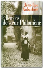 ebook cover of Les démons de soeur Philomène, by Jean-Luc Aubarbier