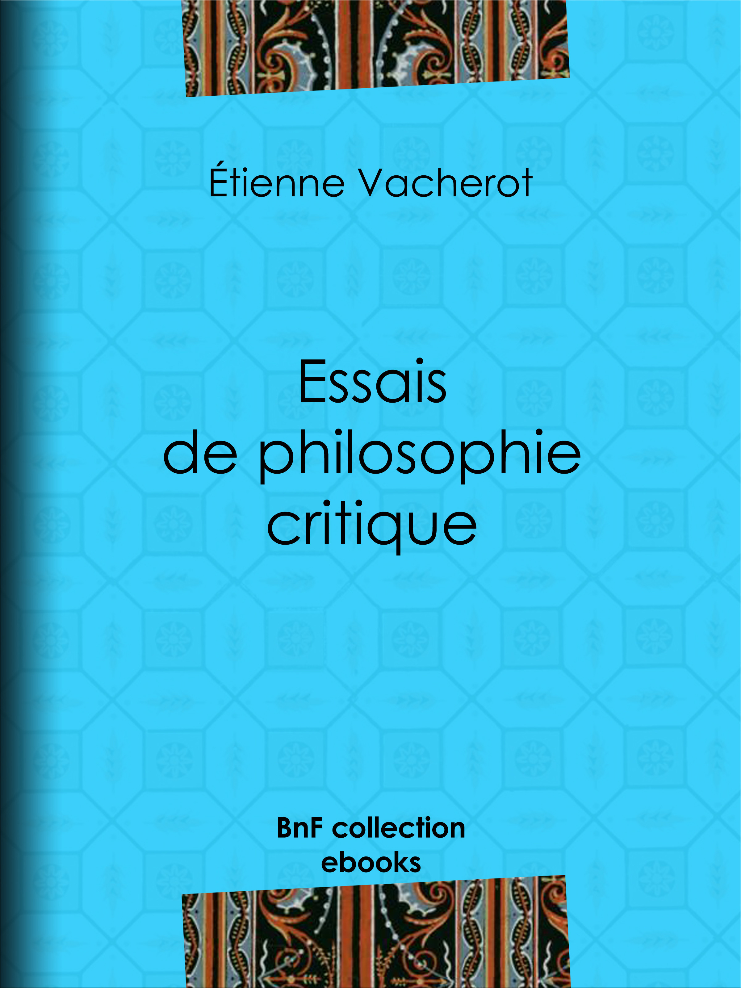Couverture ebook de Essais de philosophie critique, de Etienne Vacherot