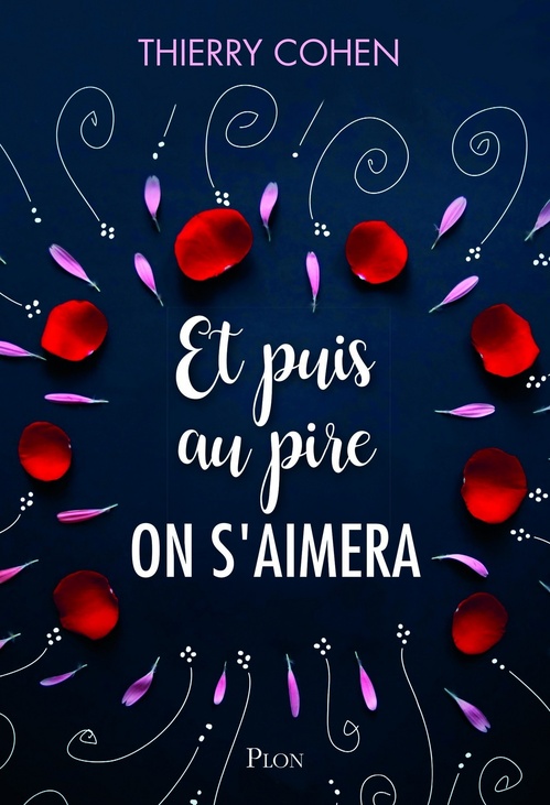 ebook cover of Et puis au pire on s'aimera, by Thierry Cohen