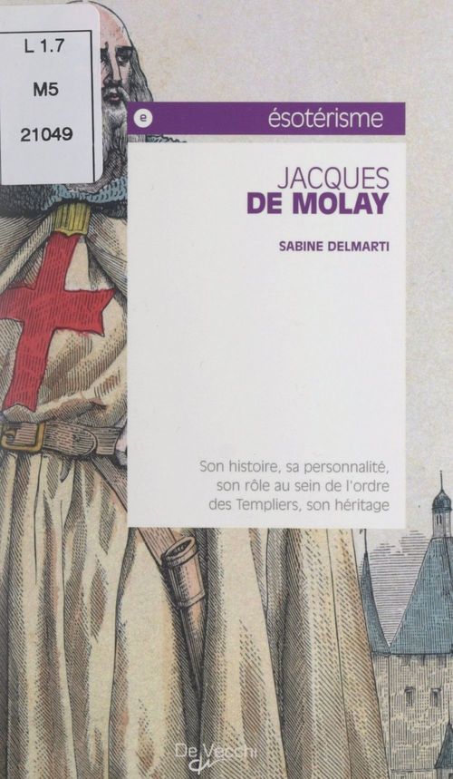 Couverture ebook de Jacques de Molay, de Sabine Delmarti