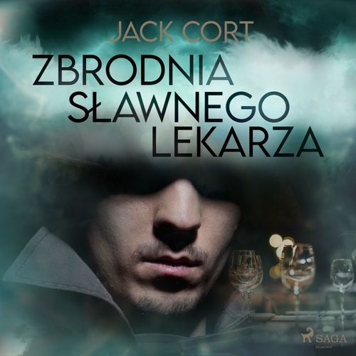 audiobook cover of Zbrodnia slawnego lekarza, by Jack Cort