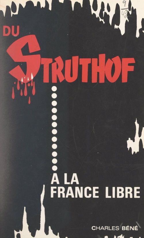ebook cover of Du Struthof à la France libre, by Charles Bene