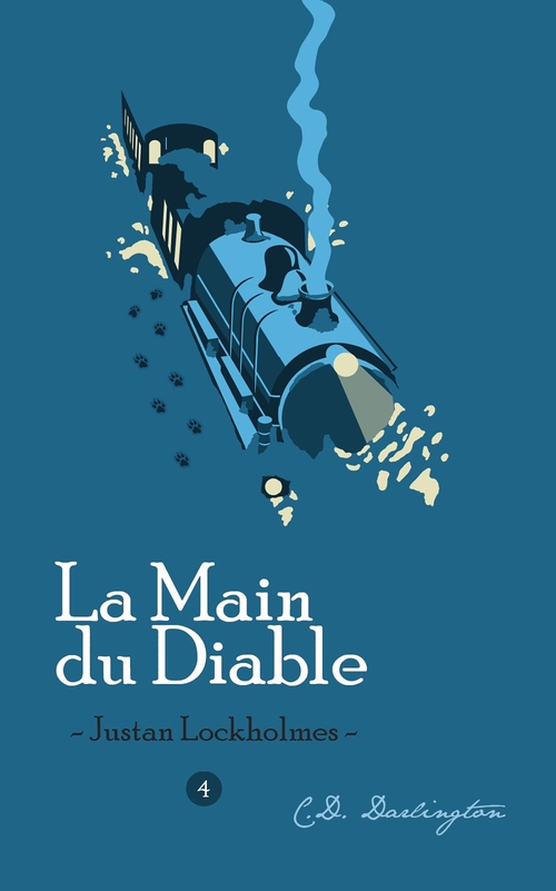 Couverture ebook de Justan Lockholmes T4, de C.D. Darlington