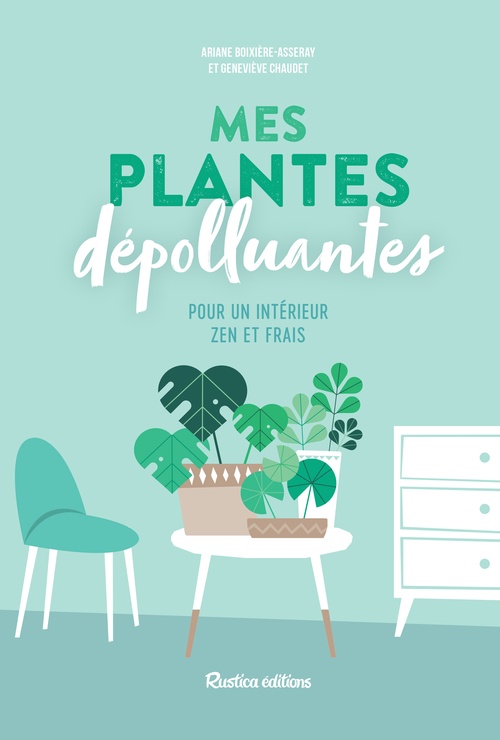 Couverture ebook de Mes plantes dépolluantes pour un intérieur zen et frais, de Valérie Garnaud