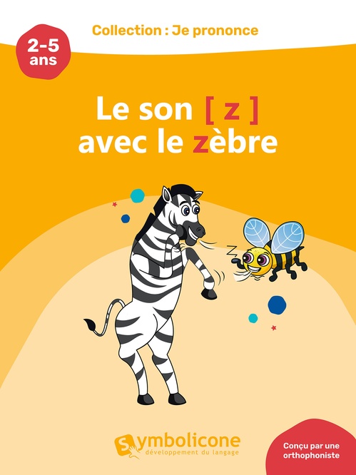 ebook cover of Je prononce le son [z] avec le zèbre, by Caroline Martin