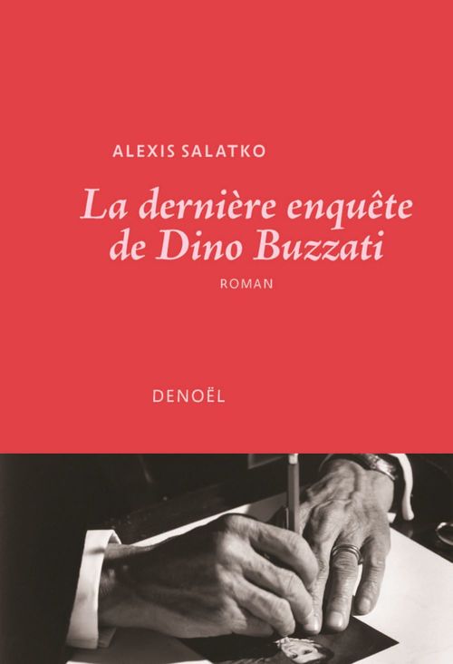 Couverture ebook de La dernière enquête de Dino Buzzati, de Alexis Salatko
