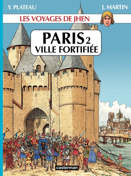 Couverture ebook de Les voyages de Jhen - Paris (Tome 2) Ville fortifiée, de Martin/Plateau