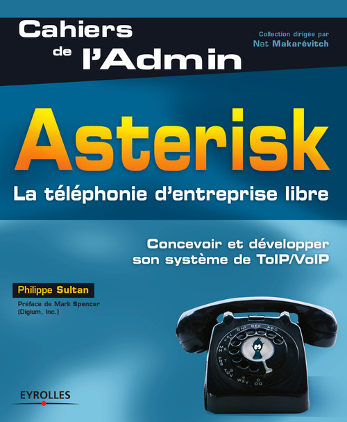 Couverture ebook de Asterisk - La téléphonie d'entreprise libre, de Sultan Philippe