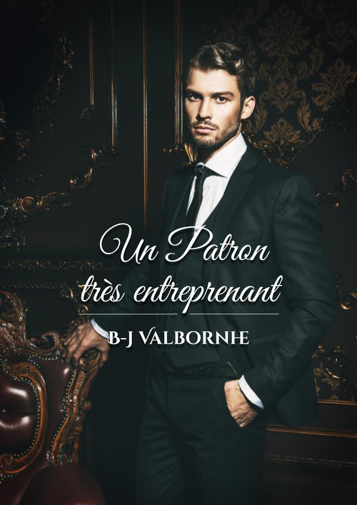 ebook cover of Un patron très entreprenant, by Bj Valbornhe