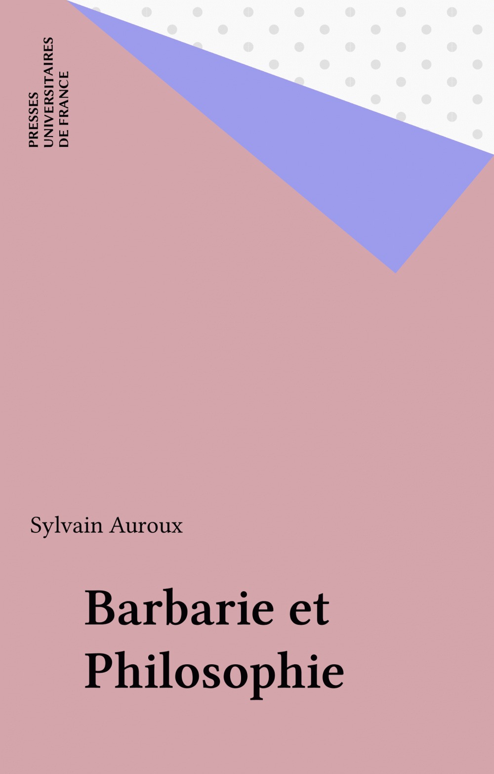 ebook cover of Barbarie et Philosophie, by Sylvain Auroux