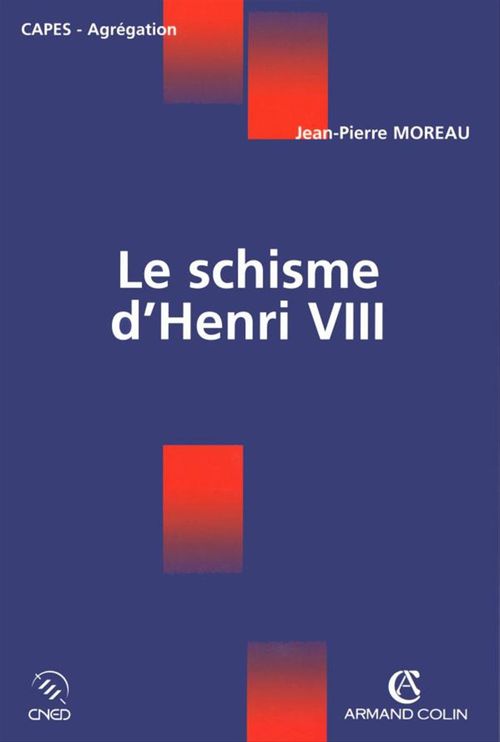 ebook cover of Le schisme d'Henri VIII, by Jean-Pierre Moreau